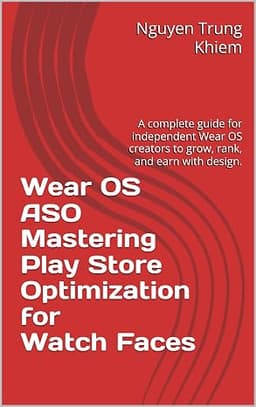 Wear OS ASO – Mastering Play Store Optimization for Watch Faces cover